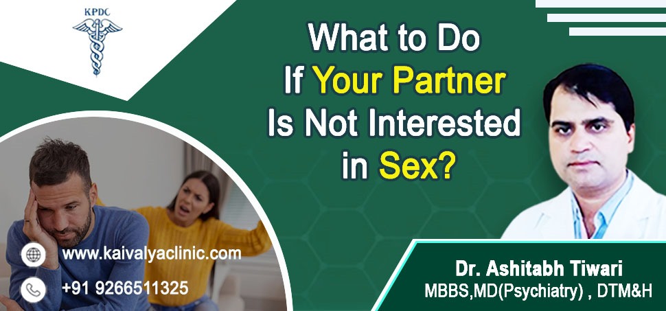 What to Do If Your Partner Is Not Interested in Sex?