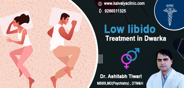 Low Libido Treatment in Dwarka